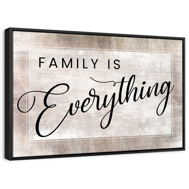 «Family Is Everything Quote», reproduction sur toile, H 13 po x l 9 po
