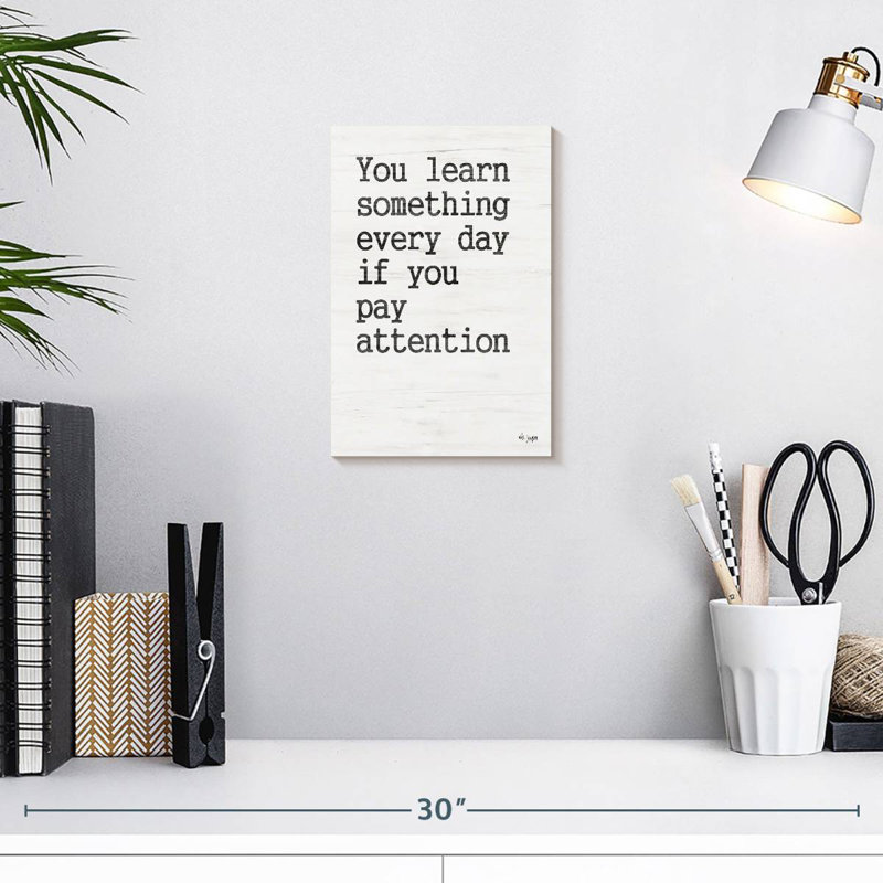 Tergel You Learn Something, 12" H x 8" W