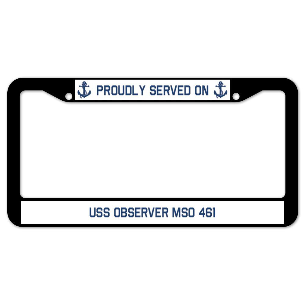 SignMission Proudly Served on USS OBSERVER MSO 461 Plate Frame | Wayfair