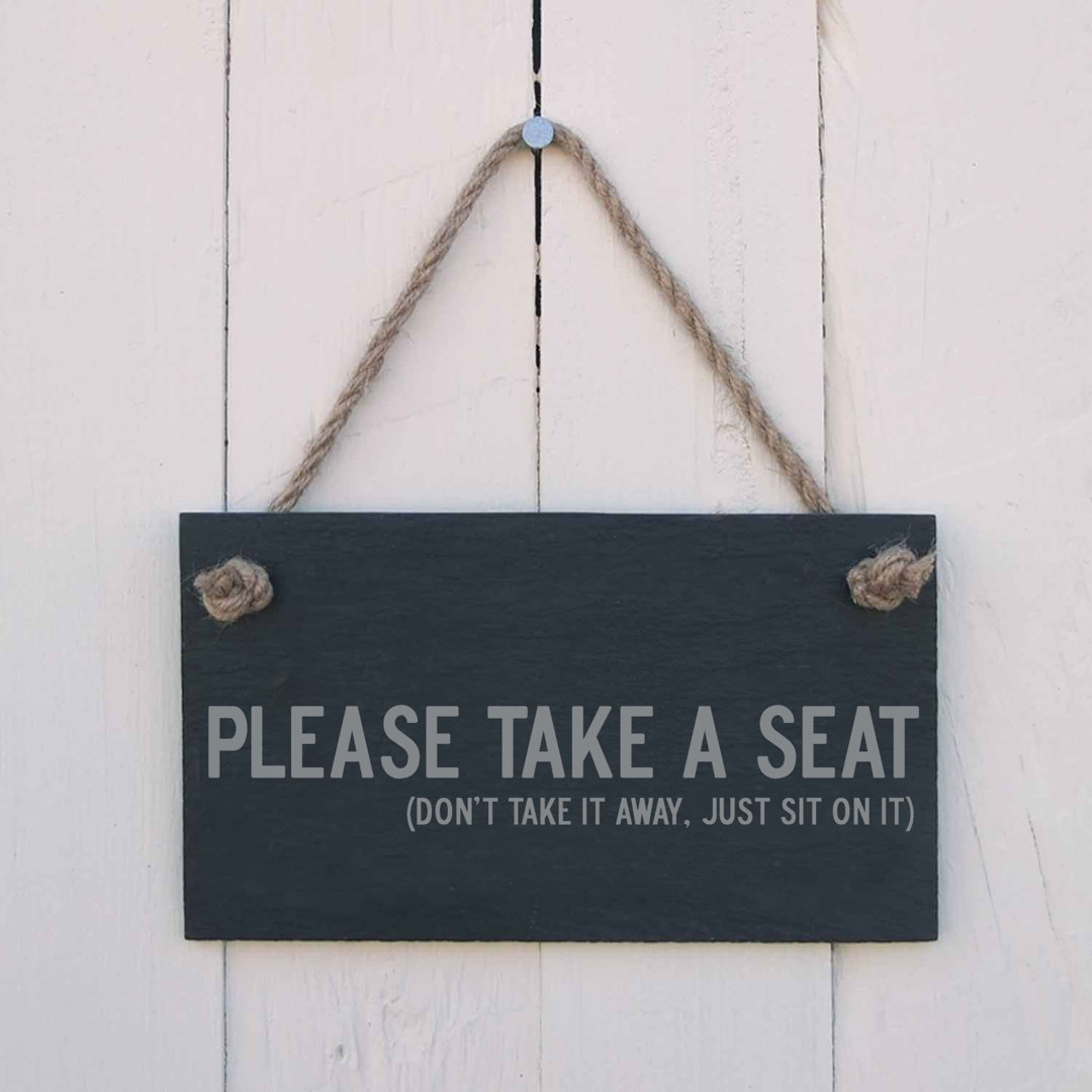 Please Take a Seat Sign