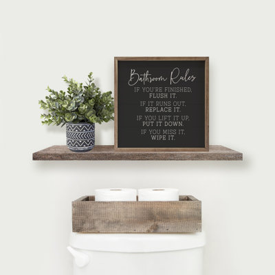 Bathroom Rules If You're Finished Black