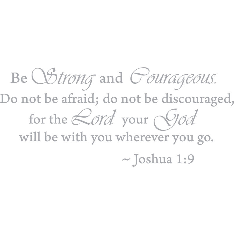 Adhésif décoratif «Be Strong and Courageous Joshua 1: 9» - Autocollant inspirant en vinyle PVC amovible, H 14 po x l 32 po