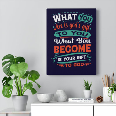 Your Gift To God - Wrapped Canvas Print