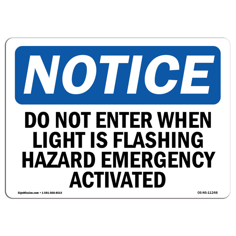 Do Not Enter When Light Is Flashing Hazard Sign