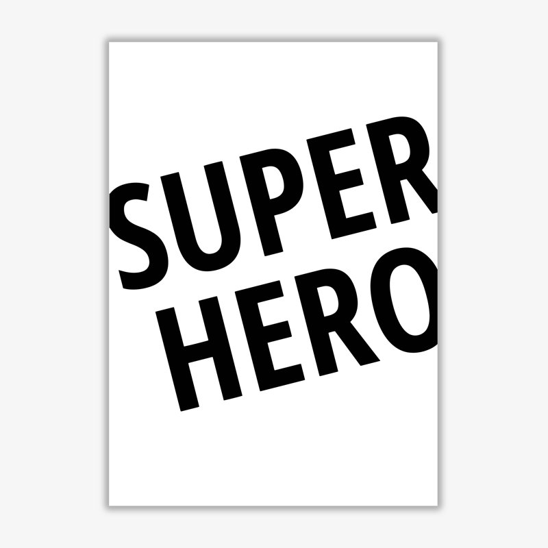 Superhero - Print, No Frame, 30 cm H x 21 cm W x 1 cm D