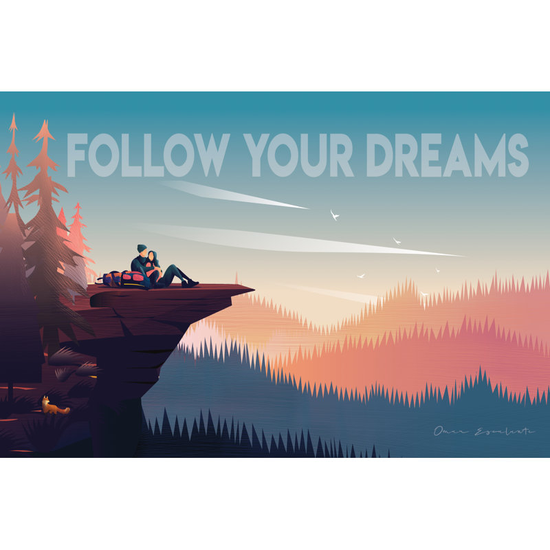 «Follow Your Dreams» par Omar Escalante, impression sur toile tendue, H 8 po x l 12 po