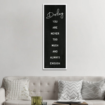 Darling You Are Never Too Much 1 Piece Panoramic Wall Art on Canvas