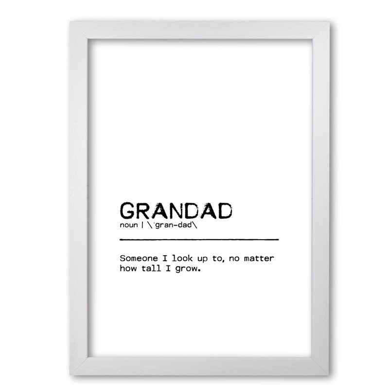 Grandad Tall - Print, 29.7cm H x 21cm W x 4cm D, Wrapped Canvas