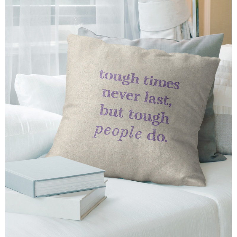 Coussin Handwritten Tough Times, Blanc / Mauve, 16 po x 1 po, Polyester / bourre de polyester