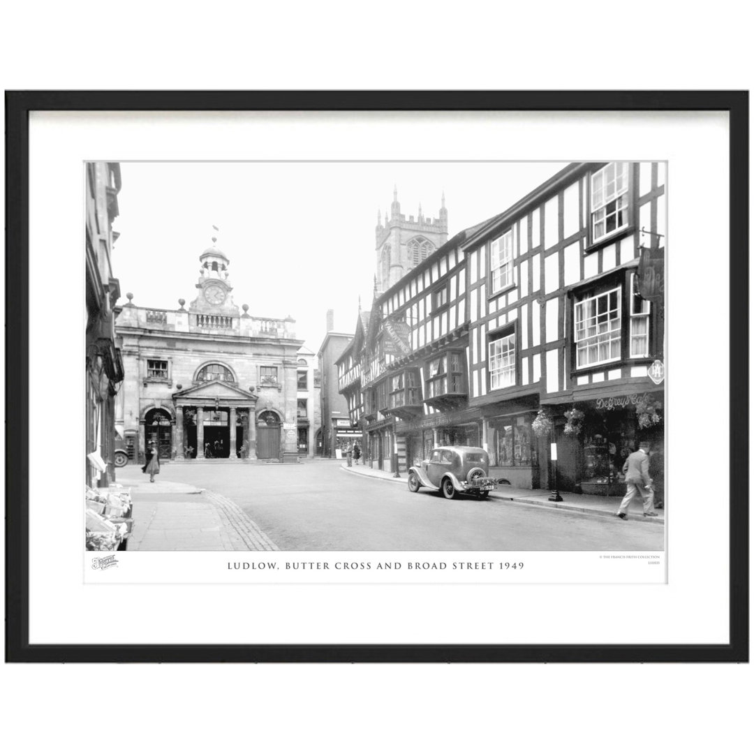 'Ludlow, Butter Cross and Broad Street 1949' - Picture Frame Photograph Print on Paper