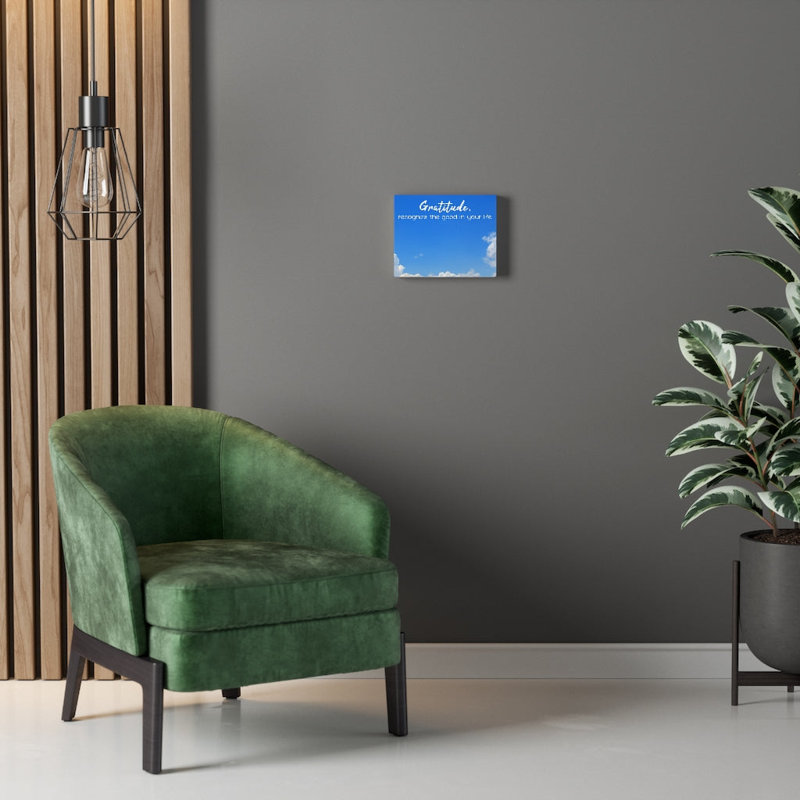Gratitude Recognize The Good - Wrapped Canvas Print, 30cm H x 41cm W