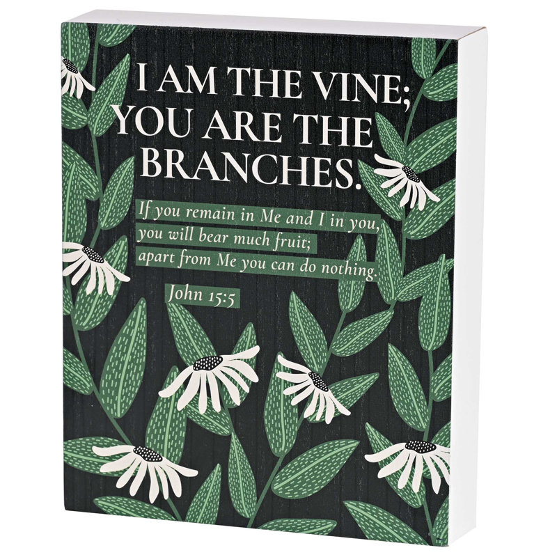 Plaque de table I Am The Vine 8 x 10