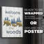 Welcome to the Woods - Impression sur toile seulement - NON-CADRE-1546242399