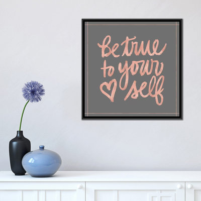 «Be True», impression sur toile