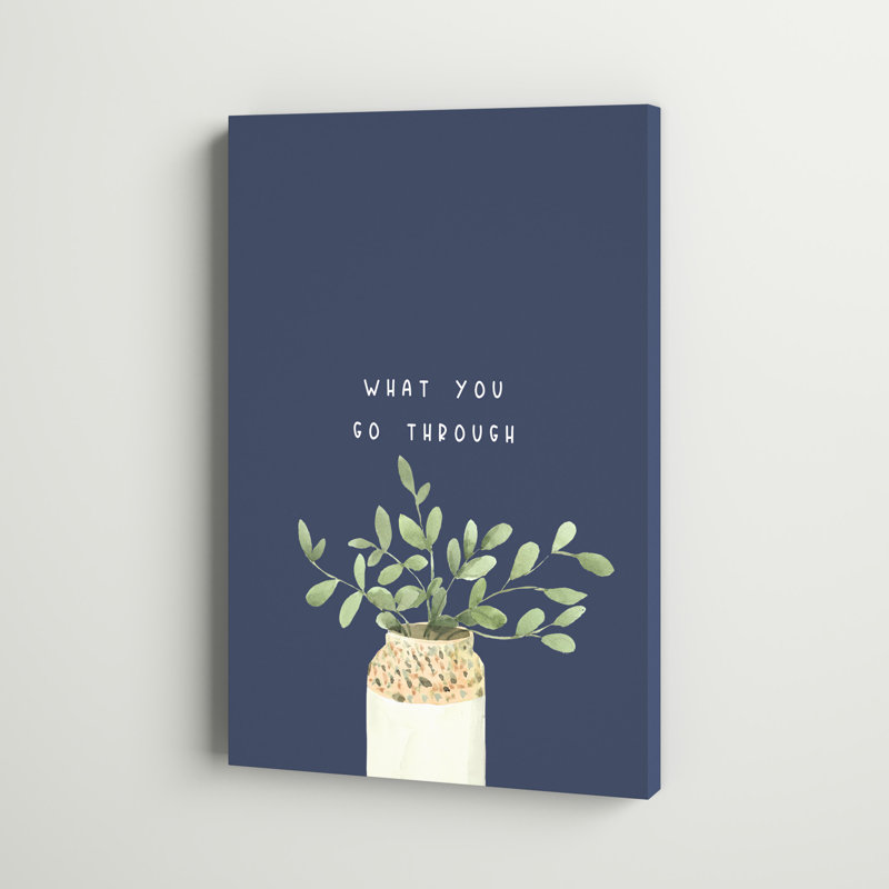 What You Go Through Plant - peinture sur toile tendue, H 18 po x l 12 po