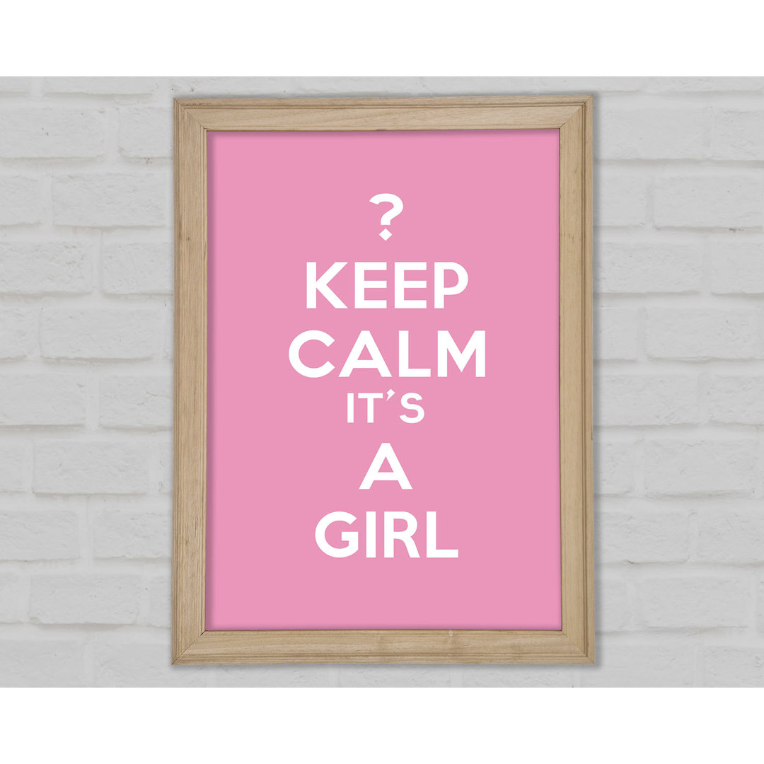 Kinderzimmer Zitat Keep Calm Girl Pink Gerahmter Druck