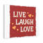 Live Laugh Love - Wrapped Canvas Print-1939329346