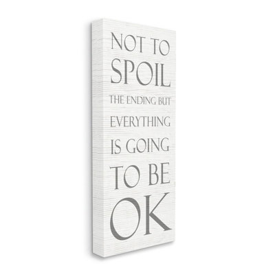 " Everything Is Going To Be Okay " by Daphne Polselli