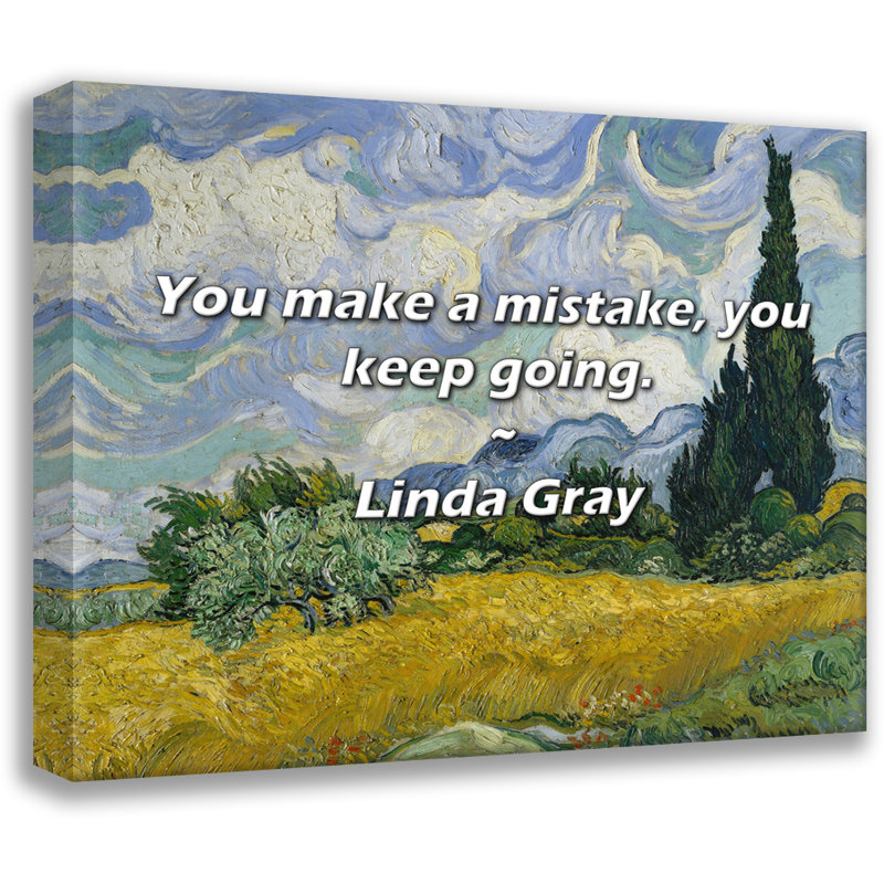 Linda Gray Citation: Vous faites une erreur, vous continuez., H 20 po x l 24 po