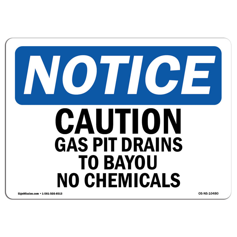 Panneau d'avertissement «Pit Pit Drains To Bayou No chimiques»