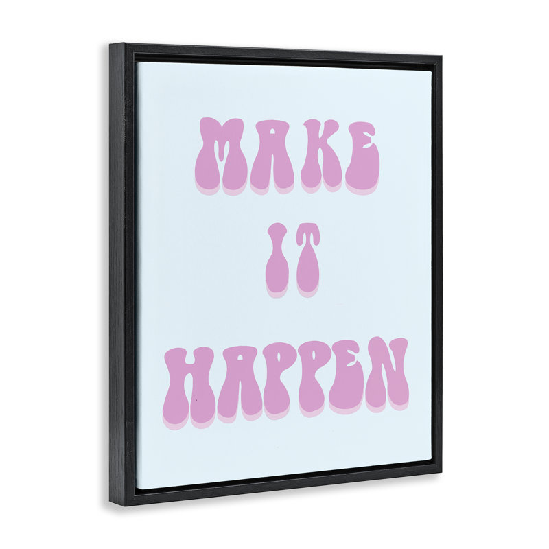 Cadre flottant Make It Happen, par Ashley Singleton, Cadre flottant noir de jais, H 21 po x l 17 po
