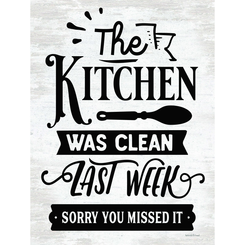 «Clean Last Week», art textuel sur toile tendue, H 24 po x l 18 po