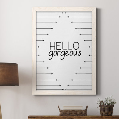 " Hello Gorgeous "