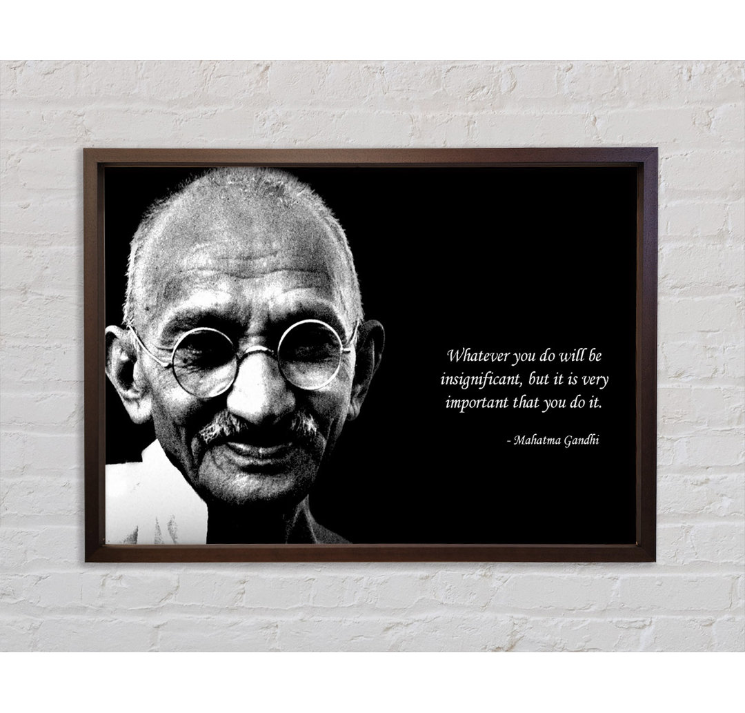 Motivationszitat Gandhi Do It - Einzelner Bilderrahmen Typografie auf Leinwand