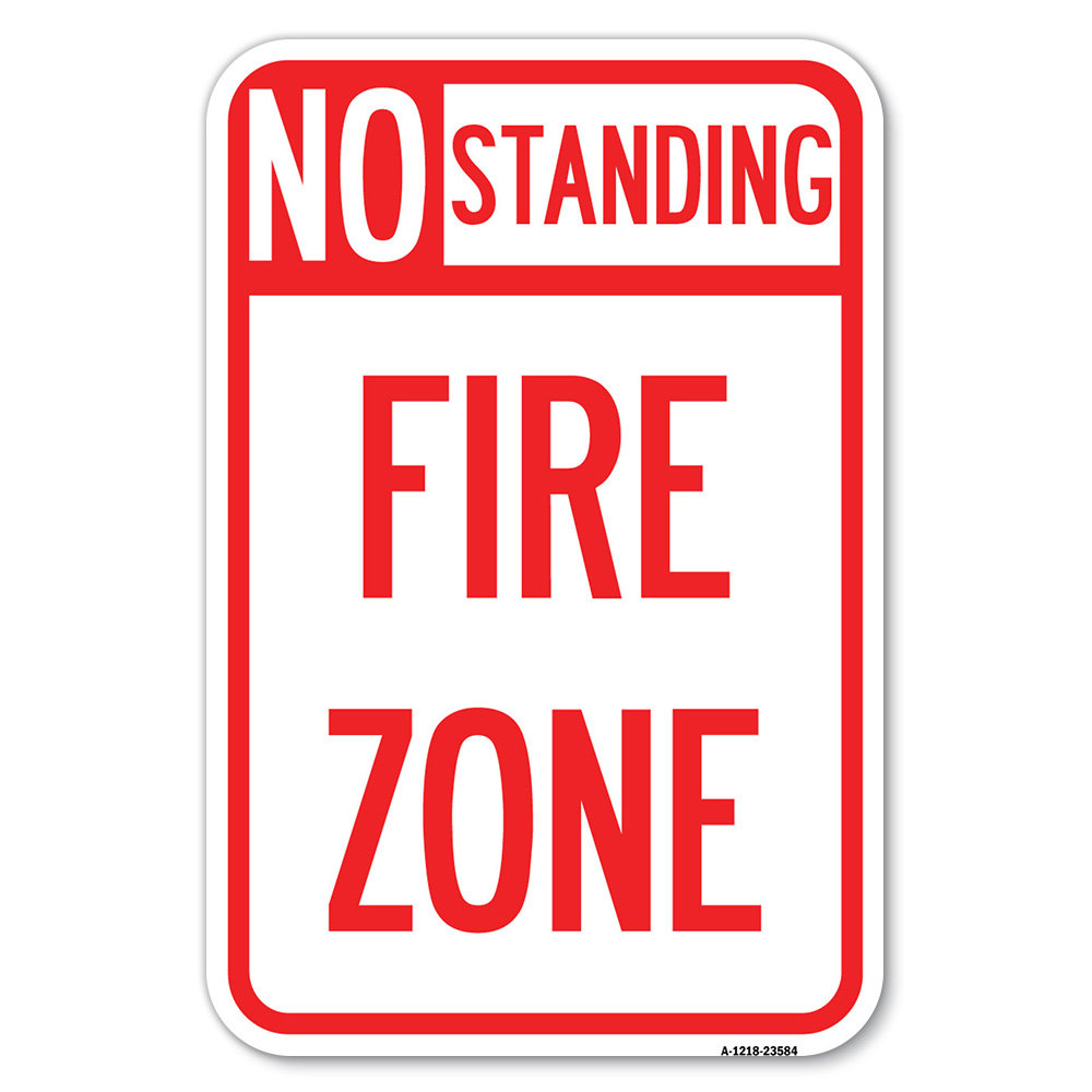 SignMission No Standing, Fire Zone/23584 Wayfair