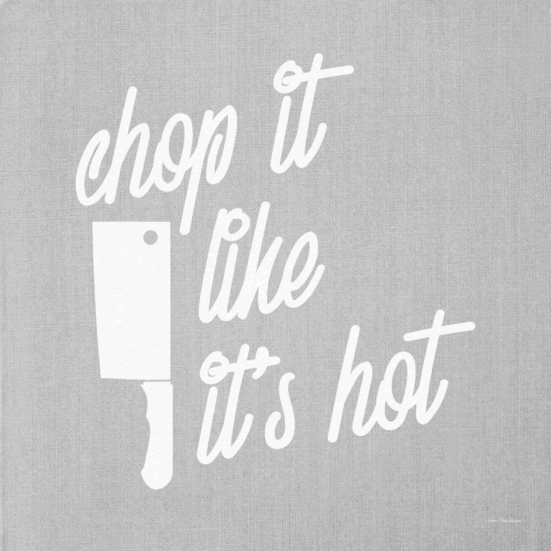 «Chop It Like It's Hot» par Seven Trees Design - Art textuel, H 36 po x l 36 po, Oui, Cadre simple érable érable