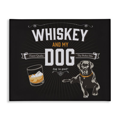 Art mural sur toile Whiskey & My Dog par Dog Is Good