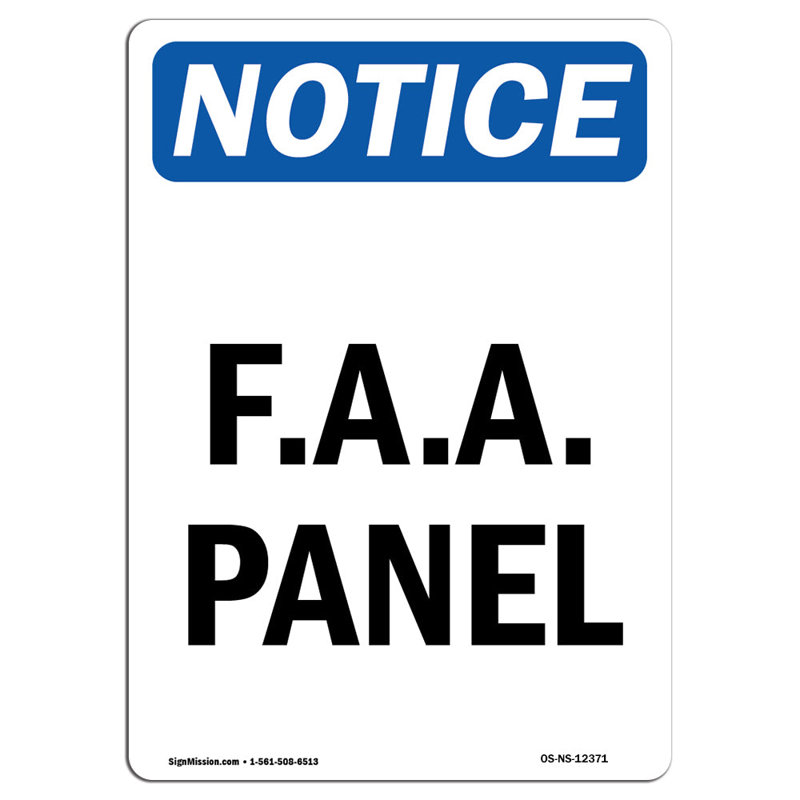 Notice - F.A.A. Panel Sign