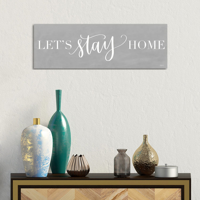 Let's Stay Home I by Imperfect Dust - Panoramic Print on Canvas, Wrapped Canvas, 30.48 cm H x 91.44 cm W x 1.91 cm D