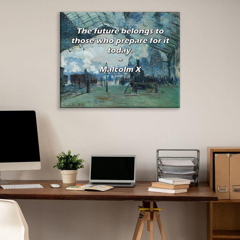 Toile tendue Astoria Grand Gallery par Malcolm X: «L'avenir appartient à ceux qui s'y préparent, H 17 po x l 24 po
