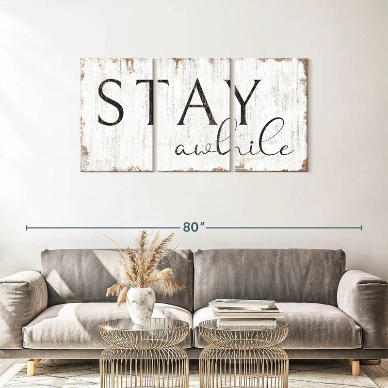 " Stay Awhile Typography " 3 - Pieces, 27" H x 56" W x 1.25" D