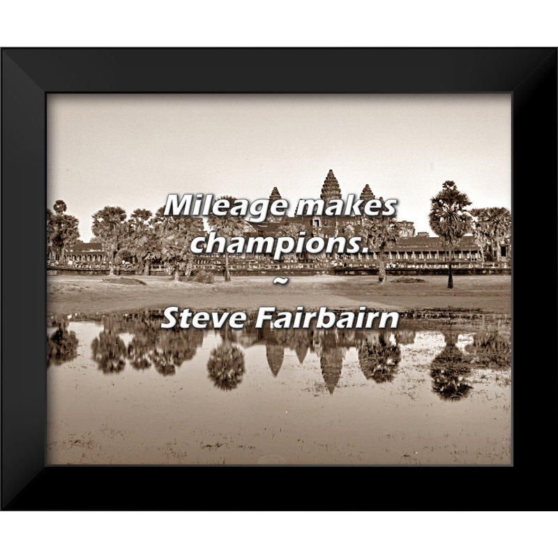 Steve Fairbairn, citation: «Kilométrage fait le champion».