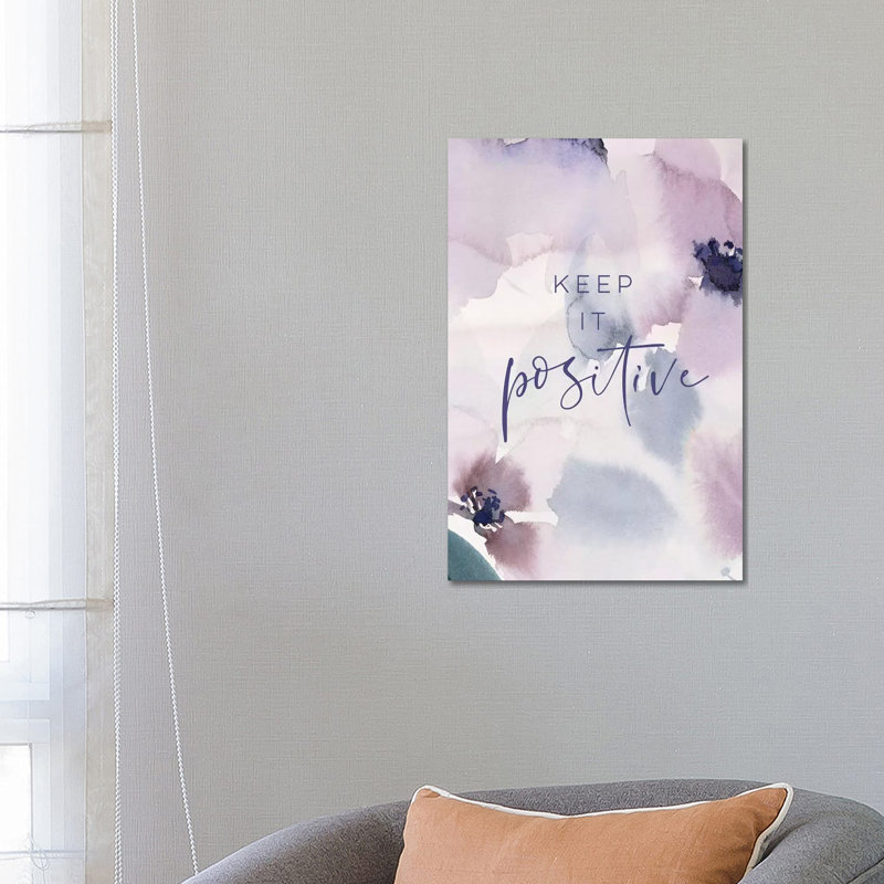Keep It Positive - Print on Canvas, 66.04cm H x 45.72cm W x 3.81cm D, Wrapped Canvas