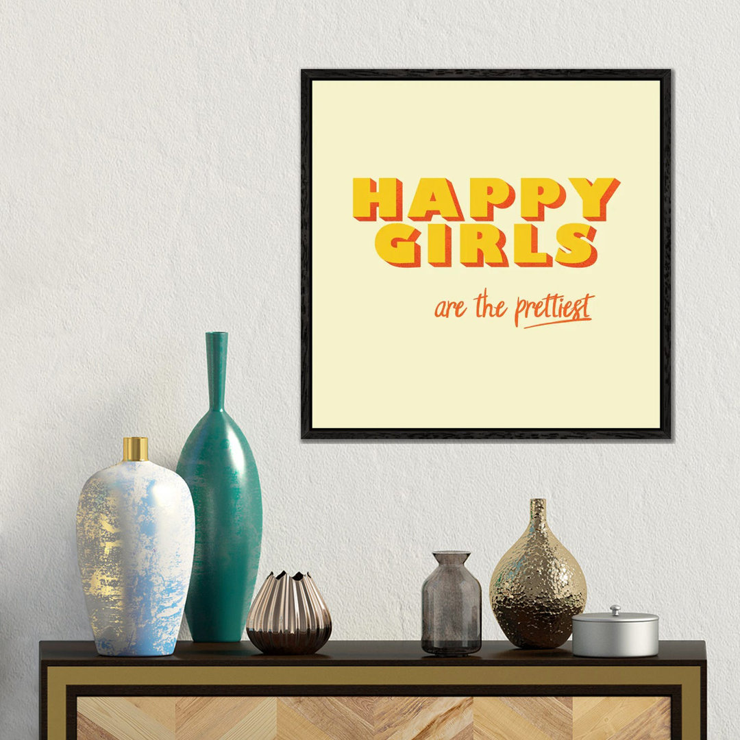 Happy Girlstypography von Show Me Mars - Galerie-umwickelte Leinwand Giclée auf Leinwand