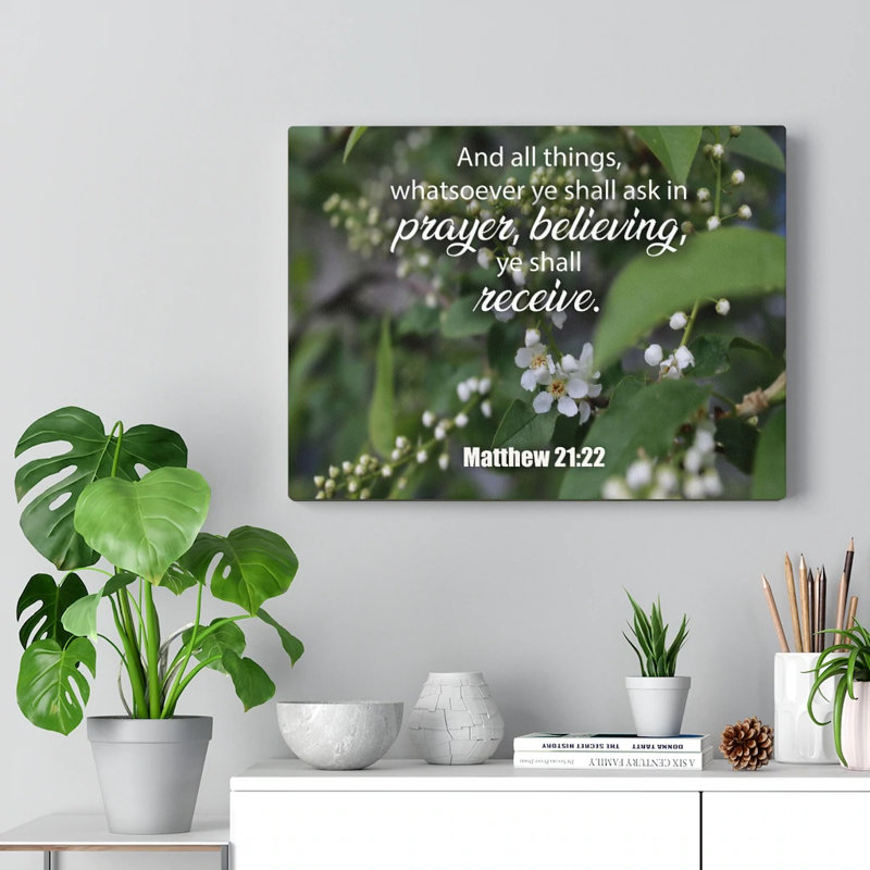 All The Things Matthew 21:22 Christian Home Decor Scripture Art, H 12 po x l 16 po