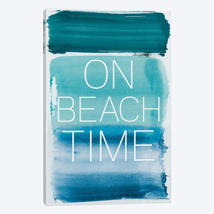«On Beach Time», art textuel sur toile, H 40 po x l 26 po x P 1,5 po, Pas de tapis, Toile tendue