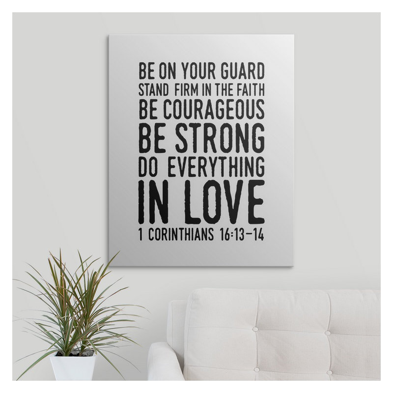 « 1 corinthians 16:14 », art textuel, Toile, H 30 po x l 24 po x P 1,5 po