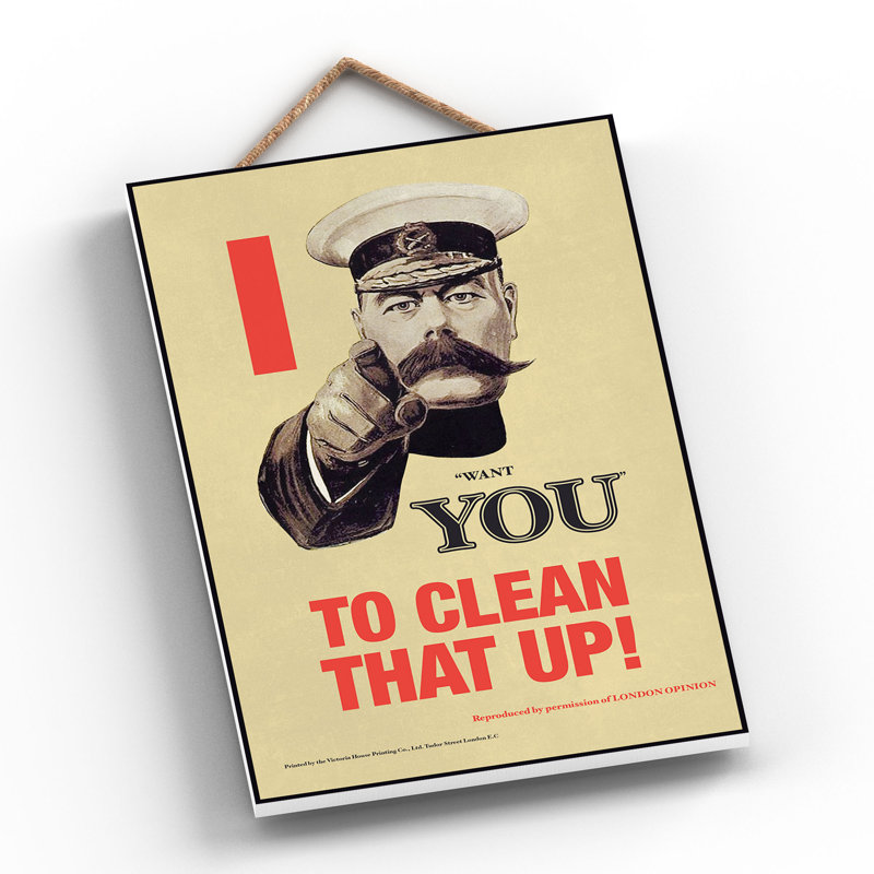 Lord Kitchener Clean Up Vintage Retro Poster Design On Wooden Plaque