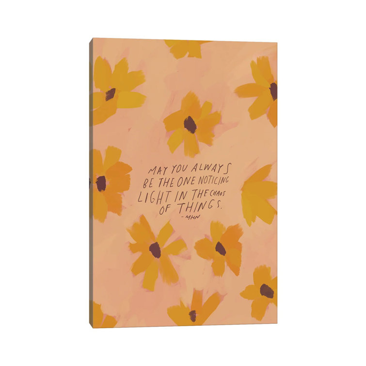 May You Always Be the One Noticing by Morgan Harper Nichols - Wrapped Canvas Graphic Art