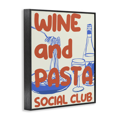 Wine And Pasta Social Club Framed Giclee Art, Design By House Of Lulu