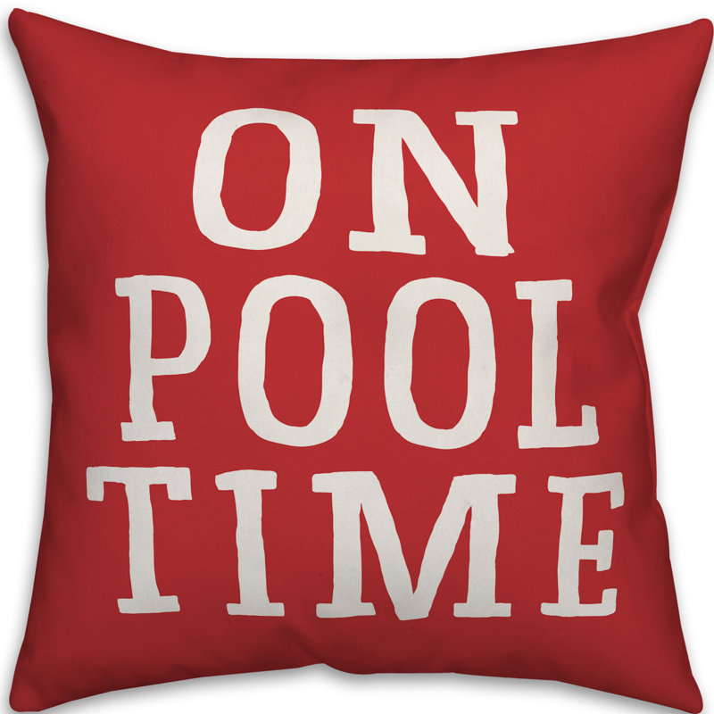  on Pool Time Indoor/Outdoor Throw Pillow