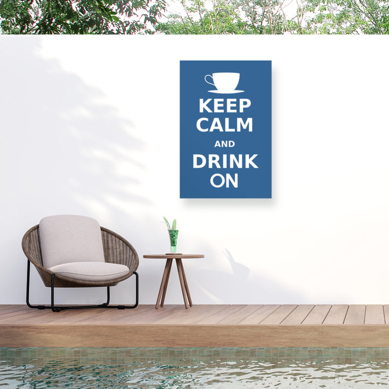 Marcus Jules - Keep Calm, Drink On, toile pour l'extérieur, H 12 po x l 19 po