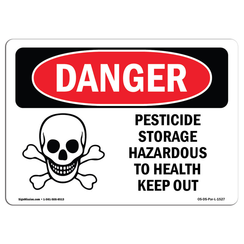 «OSHA Danger Pesticide Storage Hazardous», 18" H x 24" W x 0.1" D