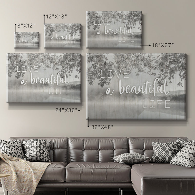 «Live A Beautiful Life» sur toile, H 32 po x l 48 po