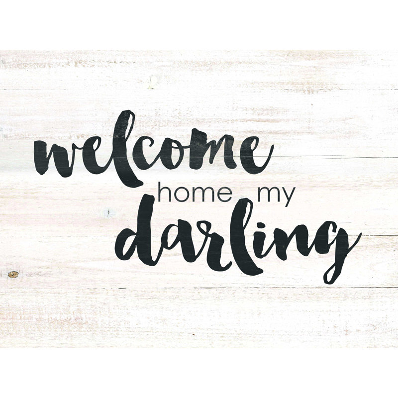 «Welcome Home Darling», reproduction sur toile tendue, L 16 po x H 12 po