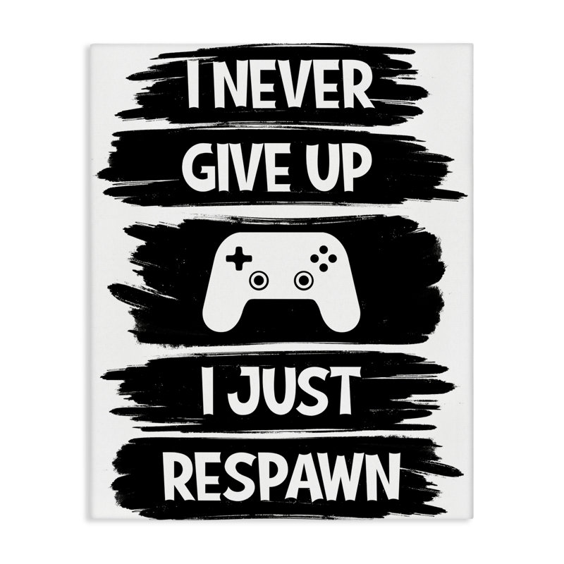 «Never donner Up Just respawn», conception par Marcus Prime, H 48 po x l 36 po